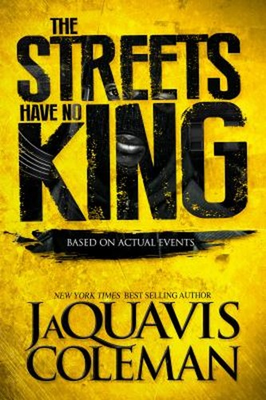 #ad #ad The Streets Have No King Paperback JaQuavis Coleman $8.97