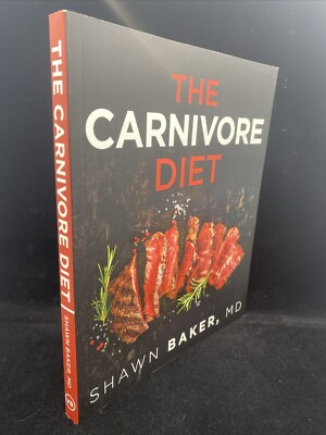 The Carnivore Diet by Shawn Baker (Paperback, 2019)