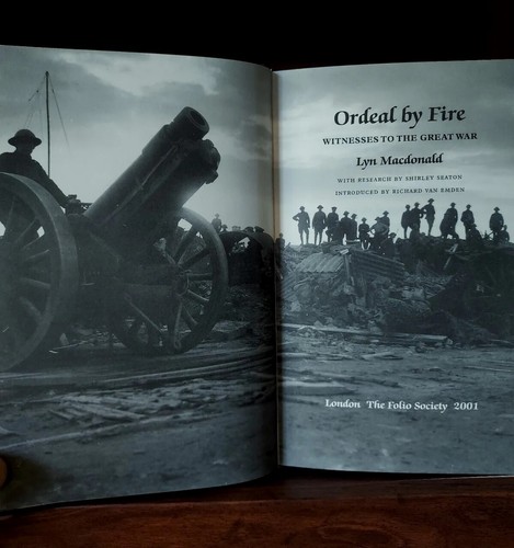 Folio Society Ordeal by Fire MINT Lyn MacDonald w/ Slipcase WWI Soldier History - Picture 9 of 15