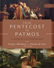 From Pentecost to Patmos, 2nd Edition: An Introduction to Acts through Re - GOOD