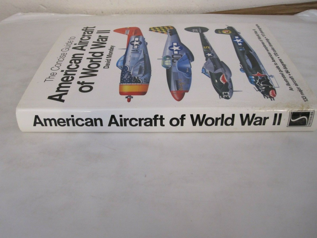 The Concise Guide to American Aircraft of World War II
