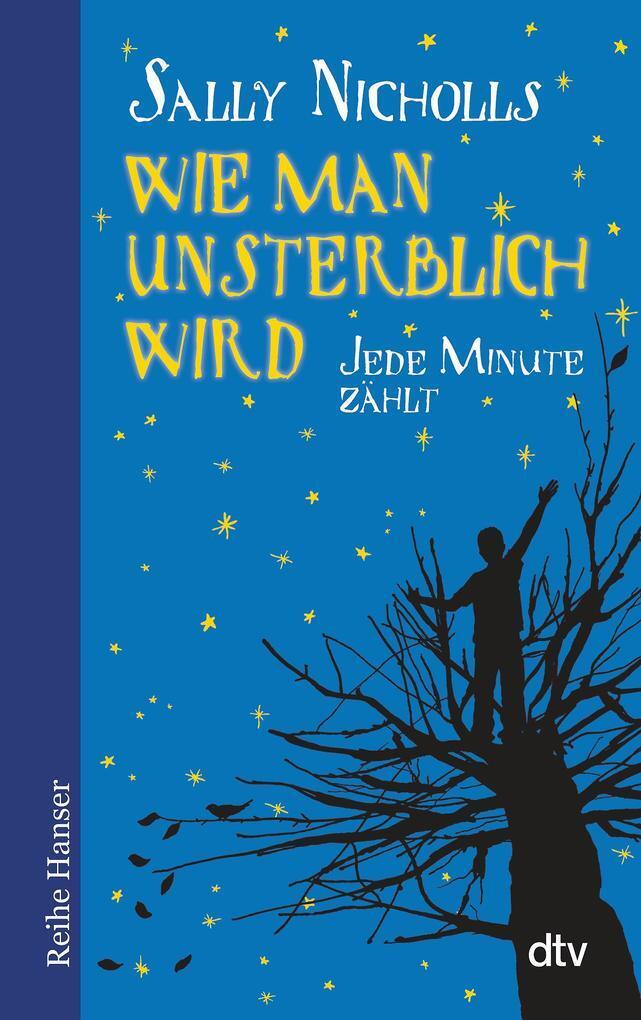 Thumbnail - Wie Man Unsterblich Wird | Sally Nicholls | 2011 | Deutsch