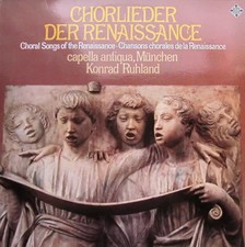 Chorlieder der Renaissance - Choral Songs of the Renaissance - Chansons chorales