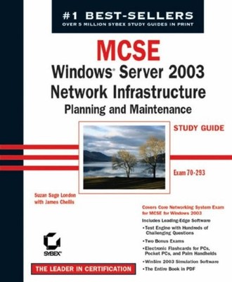 MCSE Windows Server 2003 Network Infrastructure Planning and Mai