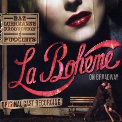 Various - Baz Luhrmann's La Boheme (Highlights from the 2002 Orig