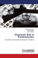 Shefali Bhiwapurkar (U. A.) | Diagnostic Aids In Prosthodontics | Taschenbuch