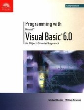 Programming with Visual Basic 6.0: An Object-Oriented Approach-Comprehensive...
