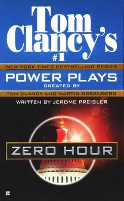 Zero Hour; Tom Clancy's Power Plays, Book 7 - paperback, 9780425192917, Preisler