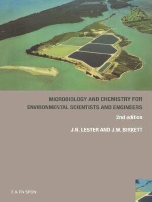Microbiology and Chemistry for Environmental Scientists and Engineers  (PB)