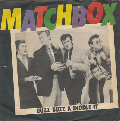 MATCHBOX BUZZ BUZZ A DIDDLE IT / EVERYBODY NEEDS... 1980 RECORD YUGOSLAVIA 7'' PS