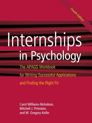 Internships in Psychology: The APAGS Workbook for Writing Successful Applica...