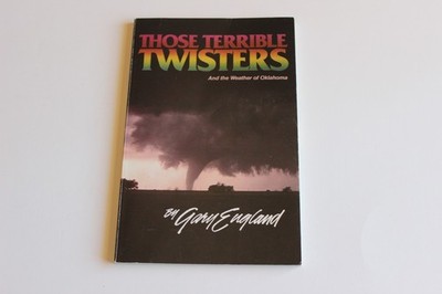 Those Terrible Twisters And the Weather of Oklahoma Gary England Paperback 1987