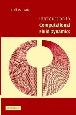 Introduction to Computational Fluid Dynamics,Anil W. Date
