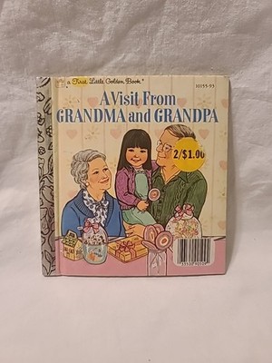 (D) Vintage 1982 A First Little Golden Book A Visit From Grandma And Grandpa