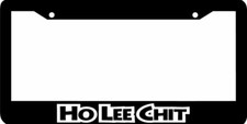 Ho Lee Chit Funny Jdm License Plate Frame Ho Lee Chit Funny Jdm License Plate Frame