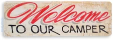 TIN SIGN Welcome To Our Camper Camping Outdoor Cabin Camp Decor B210 
