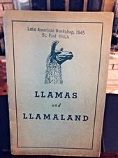 Llamas and Llamaland - Sylvan I. Stroock (1937, Softcover, Illustrated) Good con