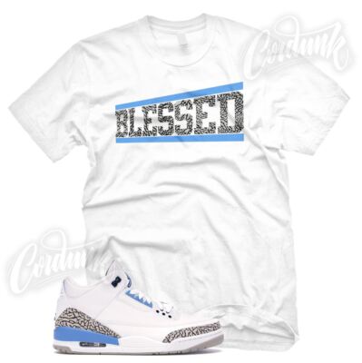 OG BLESSED Sneaker T Shirt to match J1 Retro 3 UNC White Carolina Blue 