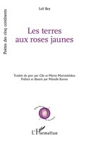 Leli Bey | Les Terres Aux Roses Jaunes | Taschenbuch | FranzöSisch (2024)