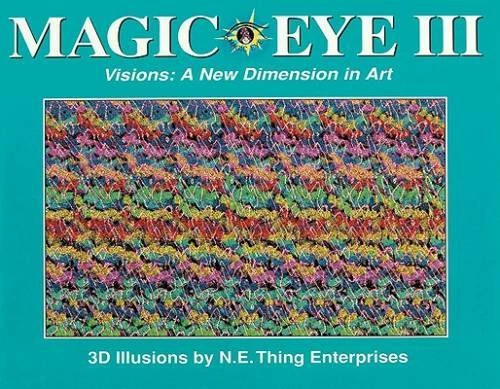 Magic Eye III, Vol. 3 Visions A New Dimension in Art 3D I - VERY GOOD