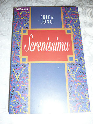 Serenissima - Erica Jong