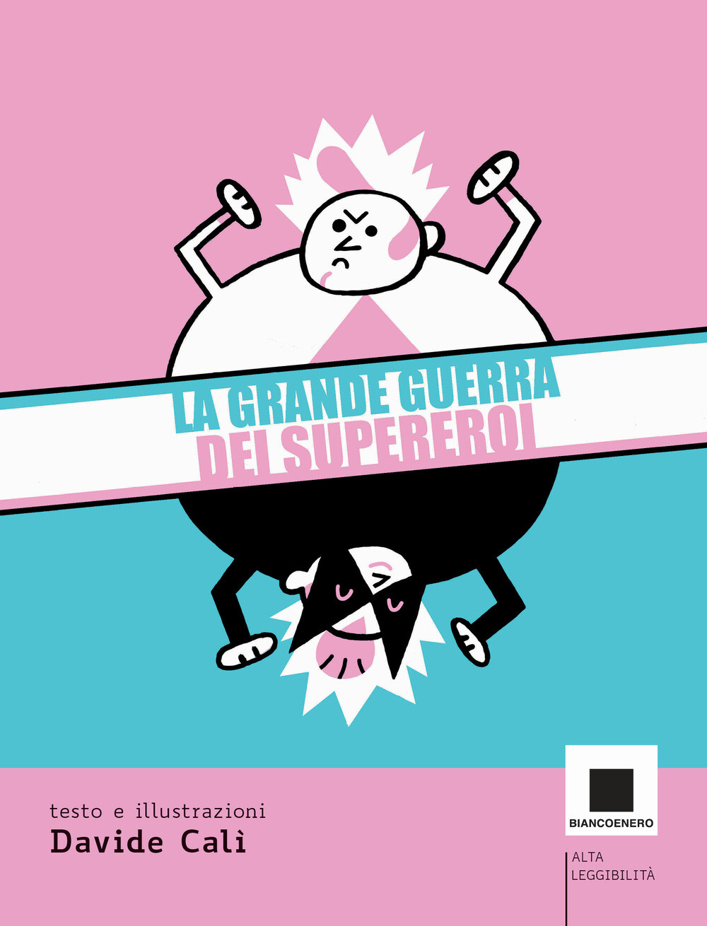 6639018 3305554 Libri Davide Calì - La Grande Guerra Dei Supereroi