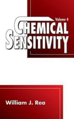 Chemical Sensitivity: Tools, Diagnosis and Method of Treatment, Volume IV