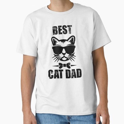 best cat dad ever Classic T-Shirt T-Shirt Made in US/AUS Size S-2XL