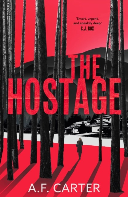 The Hostage by A.F. Carter (Paperback Book)