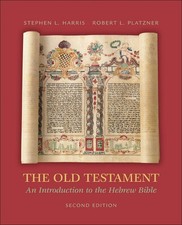 The Old Testament: An Introduction to the Hebrew Bible by Harris