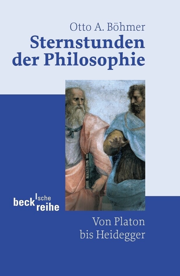Thumbnail - Sternstunden Der Philosophie | Otto A. Böhmer | 2004 | Deutsch