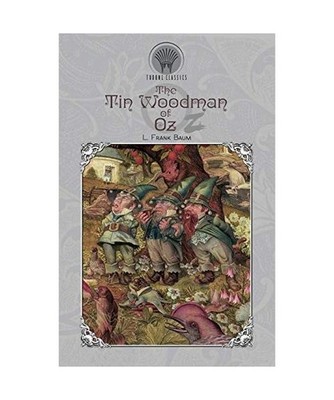 The Tin Woodman of Oz, L. Frank Baum