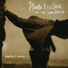 Weathers Coming von Phoebe Killdeer, The Short St | CD | Zustand neu