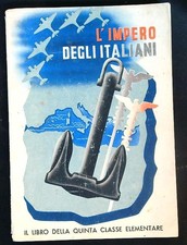 L' IMPERO DEGLI ITALIANI AA.VV. LA LIBRERIA DELLO STATO 1941  BROSSURA