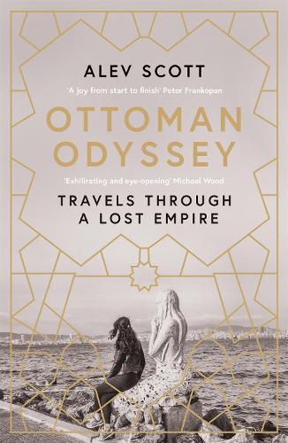 Thumbnail - Alev Scott Ottoman Odyssey (taschenbuch)