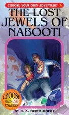 The Lost Jewels of Nabooti (Choose Your Own Adventure #4) - Paperback - GOOD
