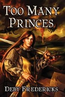 Deby Fredericks | Too Many Princes | Taschenbuch | Englisch (2007)