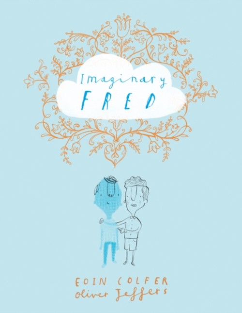 Imaginary Fred Hardcover Eoin ColferFree US Delivery | ISBN:0062379550