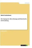 Martin Frankenhauser | Die Sparquote. Berechnung Und Historische Entwicklung