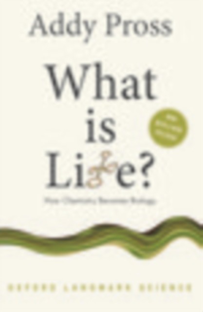 What is Life?: How Chemistry Becomes Biology (Oxford Landmark Science) - Image 4