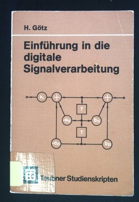 Einführung in die digitale Signalverarbeitung. Teubner-Studienskripten ; 117 : E