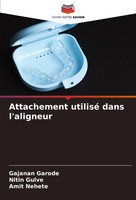 Attachement Utilisé Dans L'aligneur Gajanan Garode