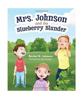 Mrs. Johnson and the Blueberry Blunder, Rachel N. Johnson
