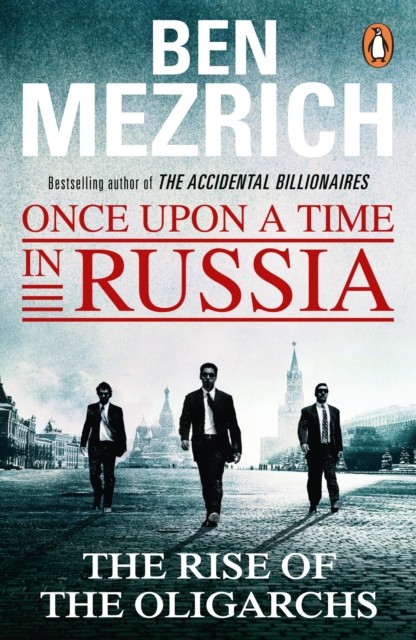 Once Upon a Time in Russia by Ben Mezrich - - Image 2