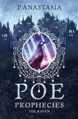 P Anastasia POE Prophecies (Paperback) Poe Prophecies (UK IMPORT)