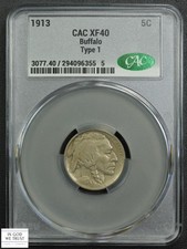 1913 Type 1 Buffalo Nickel 5C CACG XF 40 CAC