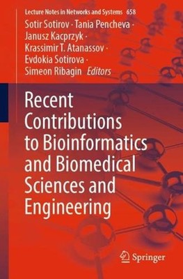 Recent Contributions to Bioinformatics and Biomedical Sciences and Engineering b