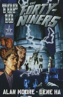 Top 10 : The Forty-Niners von Moore, Alan, Ha, Gene | Buch | Zustand gut