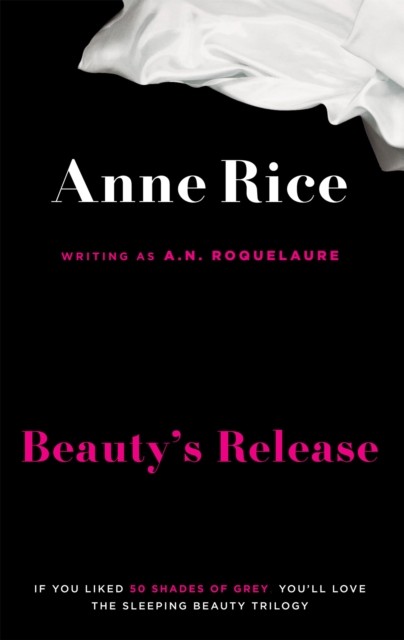 Beauty's Release Number 3 in series by A.N. Roquelaure (Paperback Book)