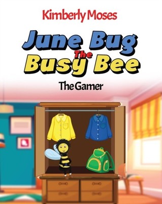 Moses - June Bug The Busy Bee - New paperback or softback - 66 - X555z